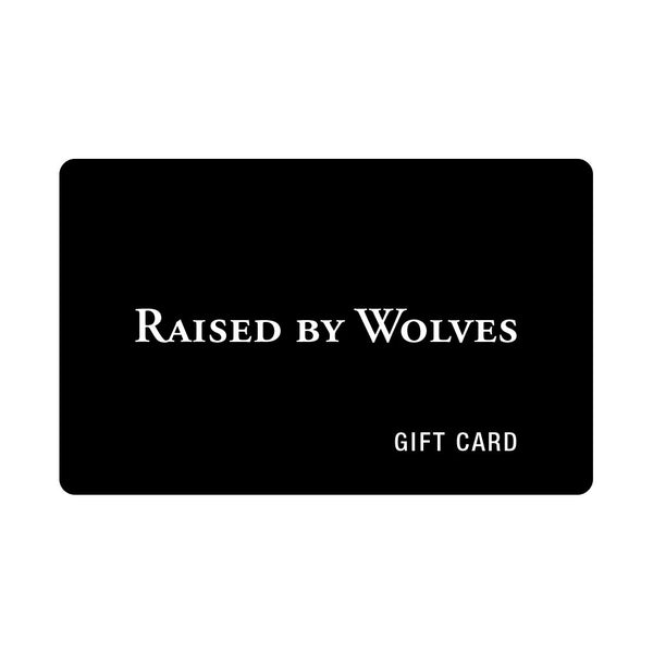 Gift Card - Raised by Wolves
